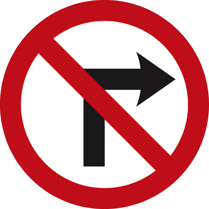 Red-bordered white circle with a red diagonal bar across a black right-turn arrow.